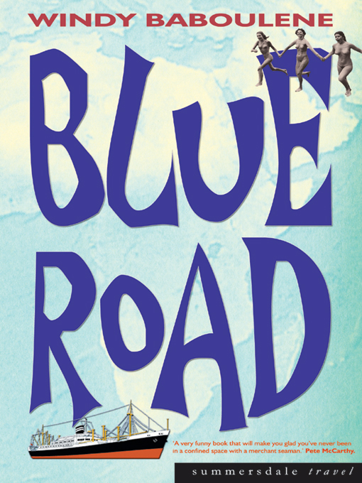 Title details for Blue Road by Windy Baboulene - Available